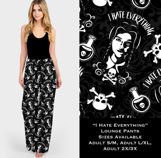 I Hate Everything - Lounge Pants