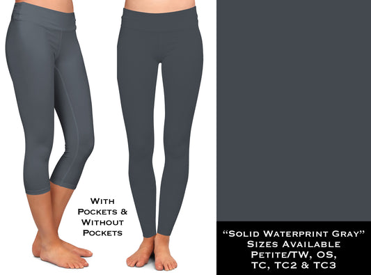 Solid GRAY Waterprint Full & Capri Leggings